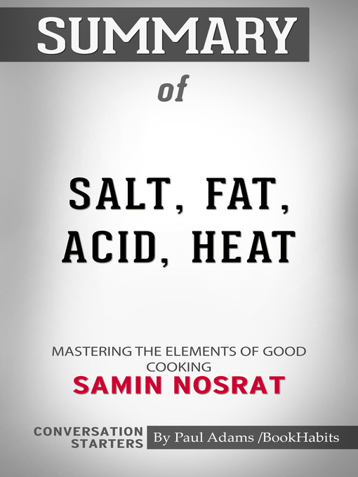 Upplýsingar um Summary of Salt, Fat, Acid, Heat eftir Paul Adams - Biðlisti
